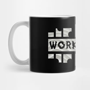 WORKAHOLIC Mug